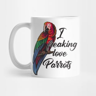 Parrot Lovers Funny Gift Mug